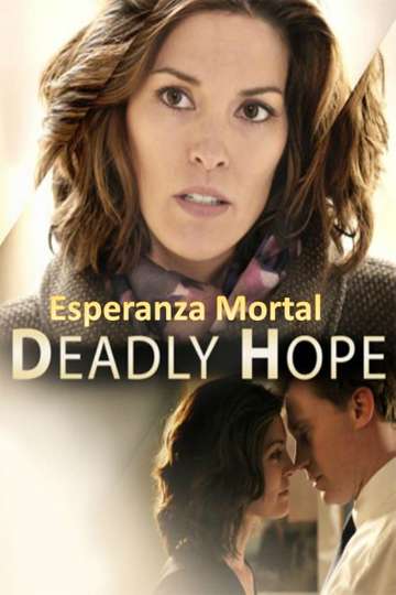 Deadly Hope Poster