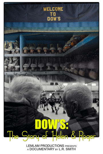 Dow's: The Story of Helen & Roger