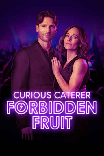 Curious Caterer: Forbidden Fruit Poster