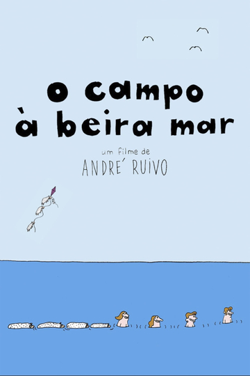 O Campo à Beira Mar Poster