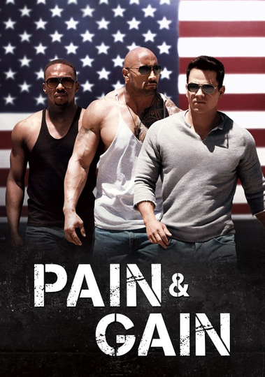 Pain & Gain Poster