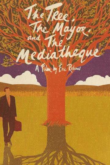 The Tree the Mayor and the Mediatheque Poster