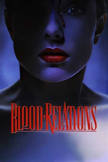 Blood Relations Poster