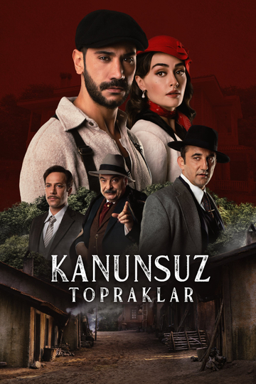 Kanunsuz Topraklar Poster