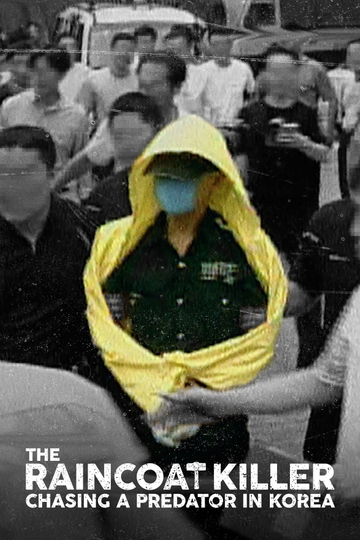 The Raincoat Killer: Chasing a Predator in Korea