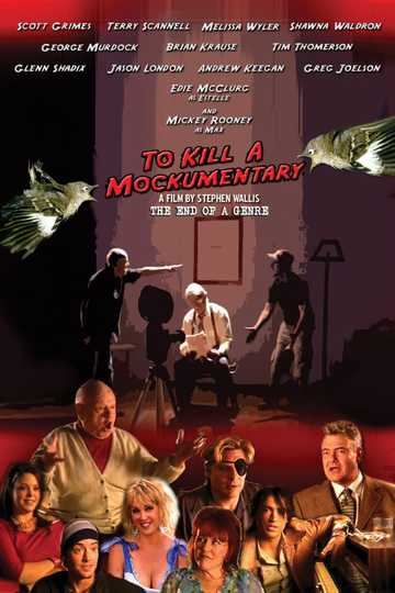 To Kill a Mockumentary Poster