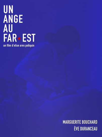 Un Ange au Far-Est