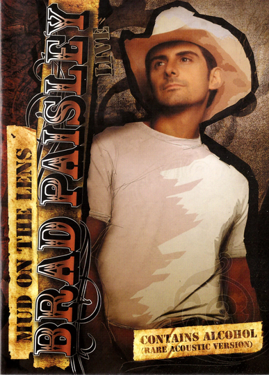 Brad Paisley - Mud on the Lens Poster