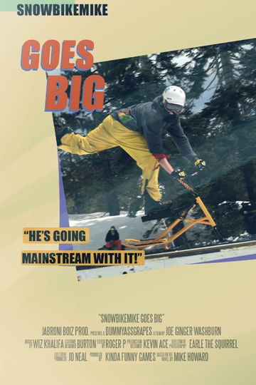 SnowBikeMike Goes Big Poster