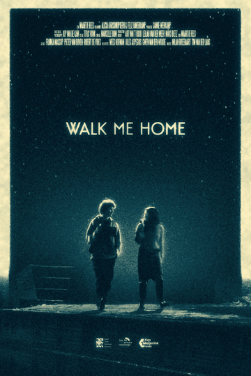 Walk Me Home Poster