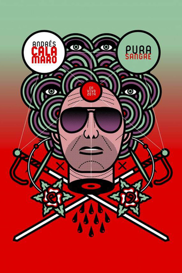 Andrés Calamaro: Pura Sangre