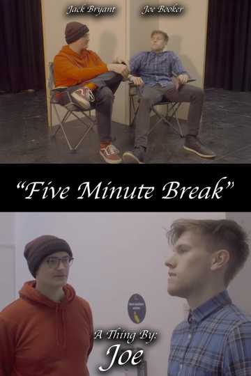 5 Minute Break