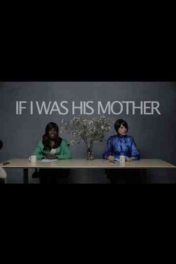 If I Was His Mother Poster