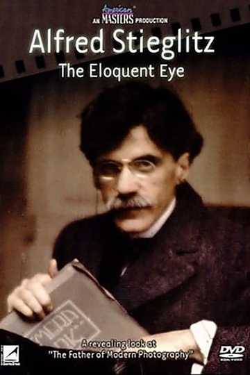 Alfred Stieglitz The Eloquent Eye