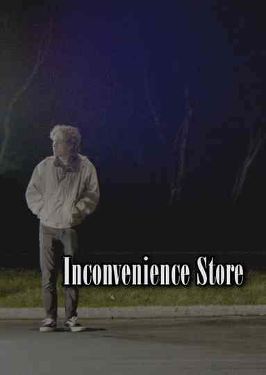 Inconvenience Store