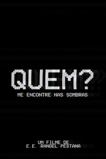 QUEM? (Found Footage) Poster