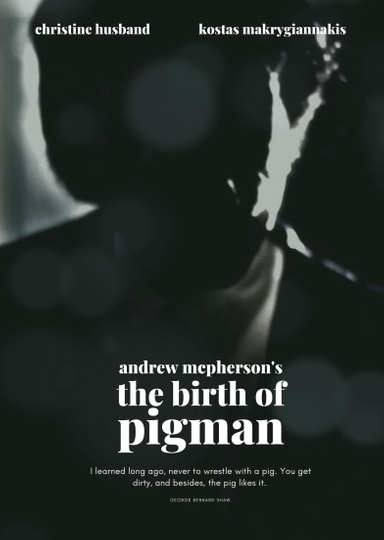 The Birth of Pigman Poster