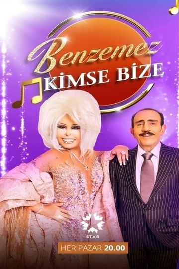 Benzemez Kimse Bize