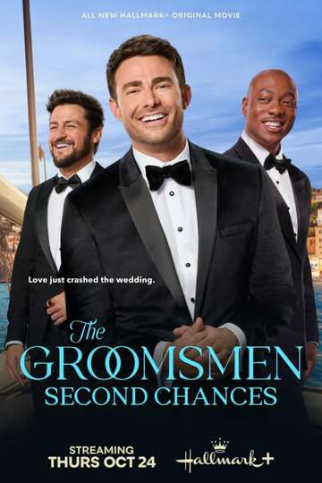 The Groomsmen: Second Chances (2024) Stream and Watch Online
