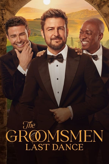 The Groomsmen: Last Dance Poster