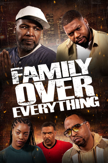 Family Over Everything Poster