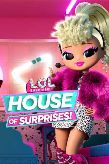 L.O.L. Surprise! House of Surprises Poster