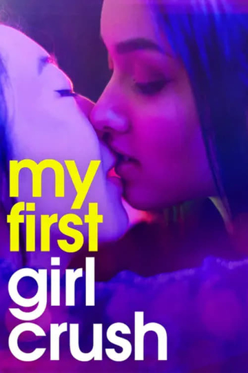 My First Girl Crush Poster