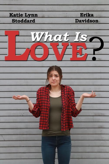 What Is Love? Poster