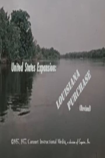 United States Expansion: Louisiana Purchase (Revised)