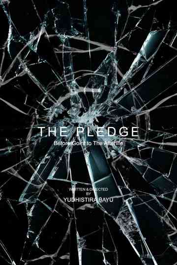 The Pledge - Before Going to The Afterlife