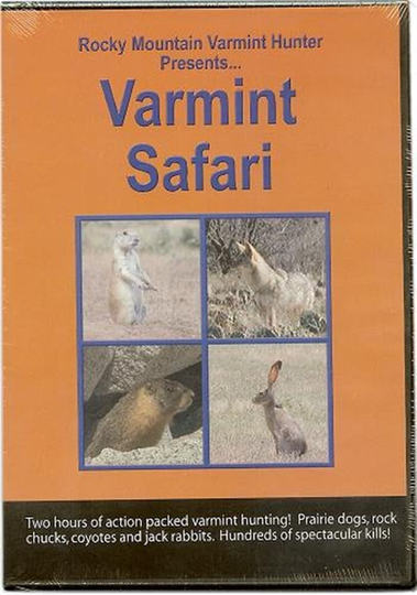 Rocky Mountain Varmint Hunter Presents... Varmint Safari