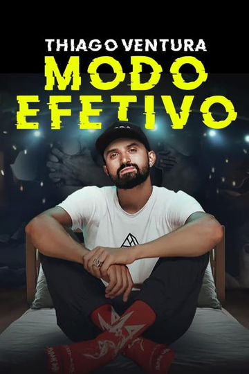 Thiago Ventura: Modo Efetivo