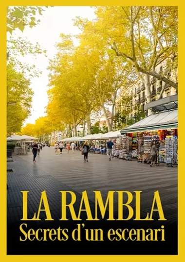 La Rambla: secrets d'un escenari