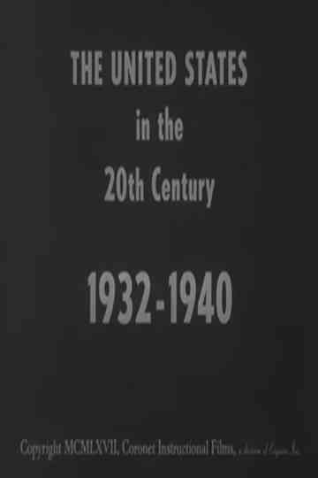 The United States in the 20th Century 1932-1940