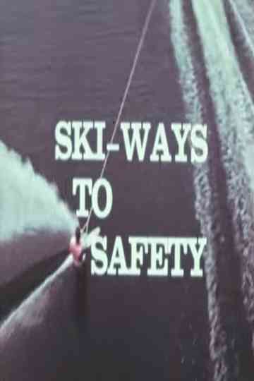 Ski - Ways to Safety Poster
