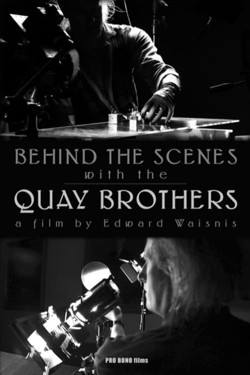 Behind the Scenes with the Quay Brothers