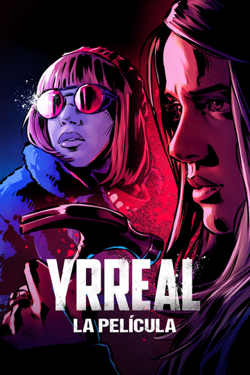 Yrreal: La película Poster