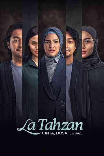 La Tahzan: Cinta, Dosa, Luka...