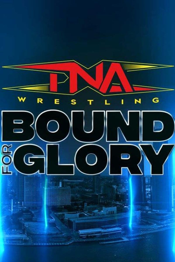 TNA Wrestling: Bound for Glory 2024 Poster