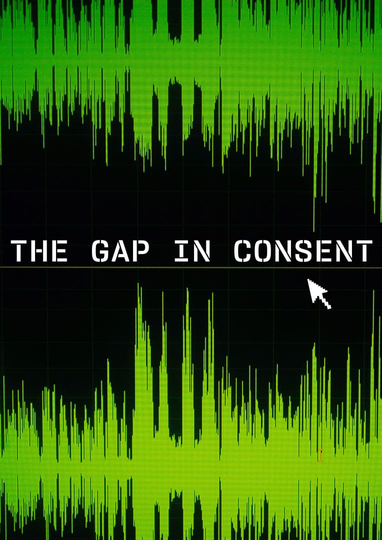 The Gap In Consent