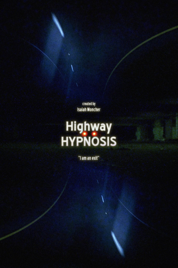 Highway Hypnosis