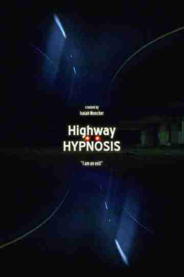 Highway Hypnosis Poster
