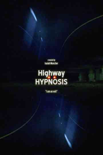 Highway Hypnosis Poster
