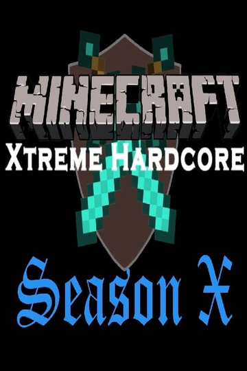 Minecraft Xtreme Hardcore: Season X