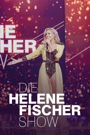 Die Helene Fischer Show 2024 Poster