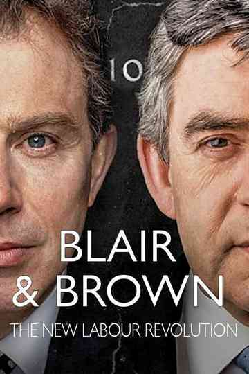 Blair and Brown: The New Labour Revolution Poster