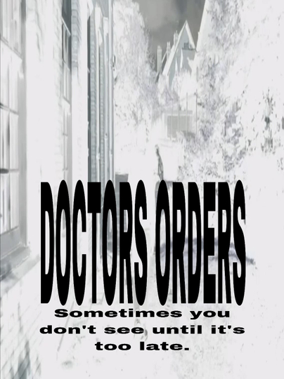 Doctors Orders Poster