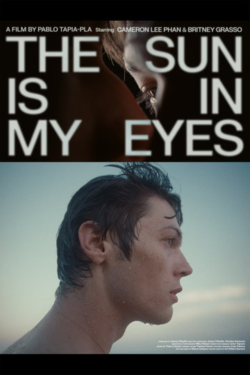 The Sun Is In My Eyes Poster