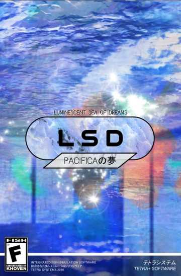 LSD: Pacificaの夢