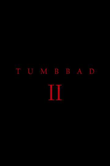 Tumbbad II